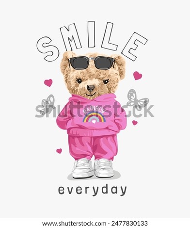 smile everyday slogan with cute bear doll in pink sweatsuit hand drawn vector illustration