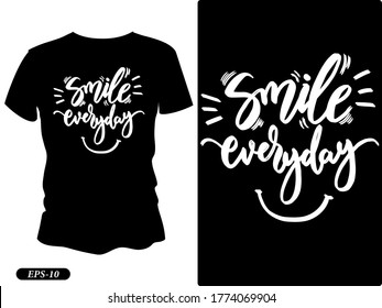 Smile everyday typography design t-shirt