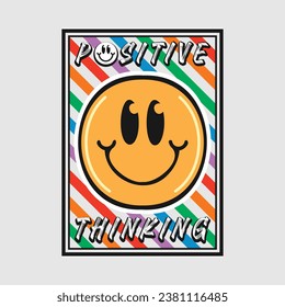 Smile face emoji with positive thinking phrase. Positive quotes, typography design vector.