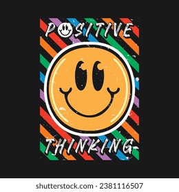 Smile face emoji with positive thinking phrase. Positive quotes, typography design vector.