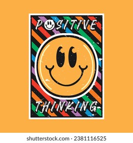 Smile face emoji with positive thinking phrase. Positive quotes, typography design vector.