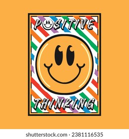 Smile face emoji with positive thinking phrase. Positive quotes, typography design vector.