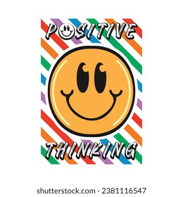 Smile face emoji with positive thinking phrase. Positive quotes, typography design vector.