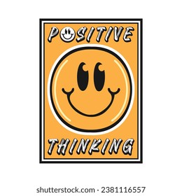 Smile face emoji with positive thinking phrase. Positive quotes, typography design vector.