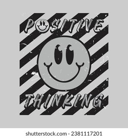 Smile face emoji with positive thinking phrase. Positive quotes, typography design vector.