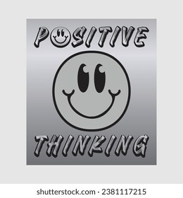 Smile face emoji with positive thinking phrase. Positive quotes, typography design vector.