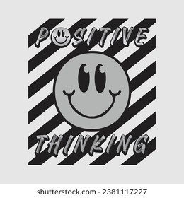 Smile face emoji with positive thinking phrase. Positive quotes, typography design vector.