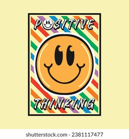 Smile face emoji with positive thinking phrase. Positive quotes, typography design vector.