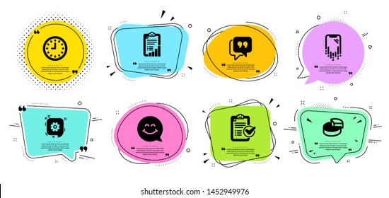 Smile face, Quote bubble and Cogwheel line icons set. Chat bubbles with quotes. Survey checklist, Clock and Smartphone recovery signs. Pie chart, Checklist symbols. Chat, Chat comment. Vector
