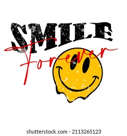 Smile forever slogan graphic vector print lettering for t shirt print design