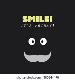 "Smile! It's Friday!" - Weekend is Coming Background Design Concept With Funny Face