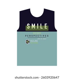 SMILE FUTURE PERSPECTIVES - MODERN AND STYLISH TYPOGRAPHY DESIGN, VECTOR PRINT T-SHIRT, GRAPHIC VECTOR DESIGN, URBAN STYLE, STREET WEAR FASHION ILLUSTRATION, 