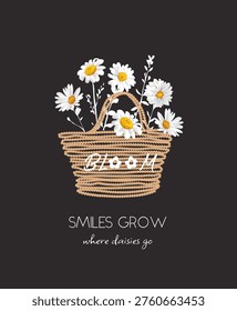 smile glow slogan with dailsy flower in rope basket vector illustration on black background