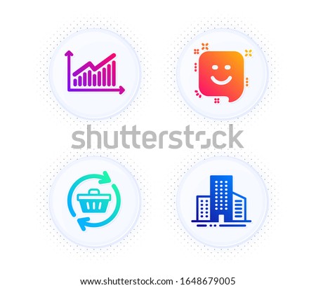 Smile, Graph and Refresh cart icons simple set. Button with halftone dots. Buildings sign. Positive feedback, Presentation diagram, Online shopping. City architecture. Business set. Vector