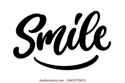 Smile, hand drawn calligraphy. Modern handwritten brush lettering design. Smile - text composition. Vector typography.