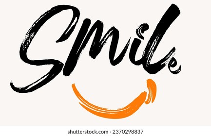 Smile Hand drawn grunge calligraphic. Urban typography hipster street art graffiti slogan, Just Smile Typographic Design poster with Ink Splotches on black Background.