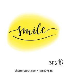 Smile - hand drawn lettering. Vector typography design isolated on white background.