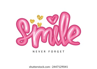 Smile hand writing quote slogan text. Vector illustration design for fashion, tee, t shirt, print, graphic.