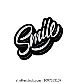 SMILE. Hand-drawn lettering of a phrase Smile. T-shirt hand lettered calligraphic design. Smile font design, graphic, background. Vector illustration.