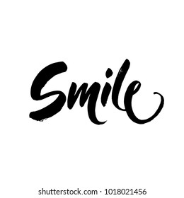 SMILE. Hand-drawn lettering of a phrase Smile. Unique typography poster. T-shirt design. Inspirational quote. Vector illustration.