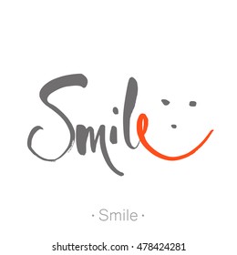 SMILE. Hand-drawn lettering of a phrase Smile. Unique typography poster. T-shirt design. Inspirational quote.   Vector illustration.