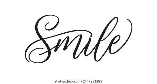 Smile - Handwritten text in calligraphic style on a white background. Vector illustration.