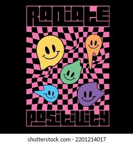 Smile illustration with positive slogan. Vector graphic design for t-shirt.