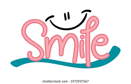 smile inspirational lettering. vector illustration.