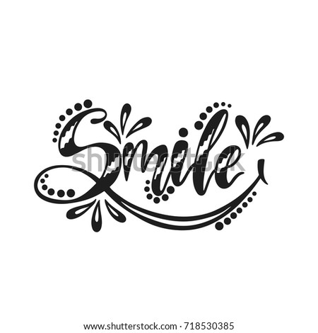 Smile Inspirational Positive Quote Handwritten Motivational Stock