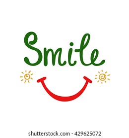 Smile. Inspirational quote about happy. Modern calligraphy phrase. Lettering in boho style for print and posters. Typography poster design.