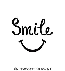 Smile. Inspirational quote about happy. Modern calligraphy phrase. Lettering in boho style for print. Hippie quotes collection. Typographic poster design.