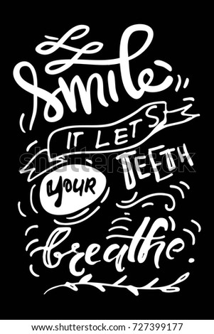 Smile, it let your teeth breathe.Typography lettering design on a tooth shape grunge texture and sunburst for print, t-shirt. 