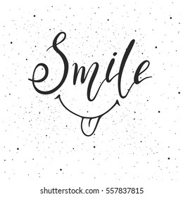 Smile lettering. Hand drawn vector illustration, greeting card, design, logo.