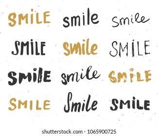 Smile letterings handwritten signs set, Hand drawn grunge calligraphic text. Vector illustration.