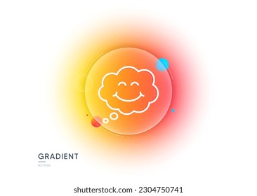 Icono de la línea sonrisa. Botón de desenfoque degradado con gafas. Feliz signo del emoticono. Símbolo de burbuja de habla cómica. Diseño de vidrio transparente. Icono de la línea sonrisa. Vector