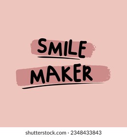 Smile maker typography with object Vector illustration design ready to print