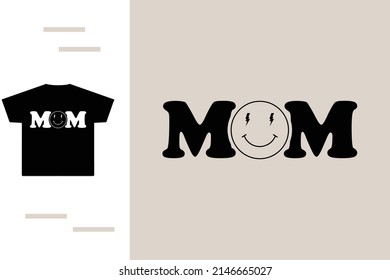 Smile mom t shirt design