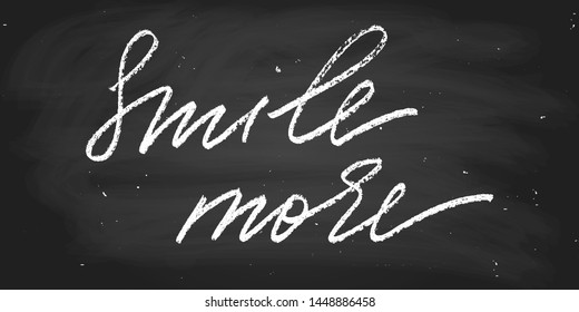 Smile more.  positive phrase wall decoration handwritten text vector script. Each word is on the separate layer