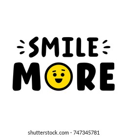 Smile more. Quote for banner. Hand drawn phrase. Retro lettering. Vintage typography. 