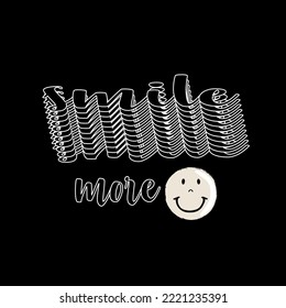 smile more slogan vector graphic design