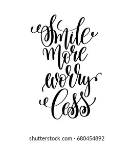 smile more worry less black and white hand written lettering positive quote, motivation and inspiration modern calligraphy phrase, printable wall art poster, vector illustration