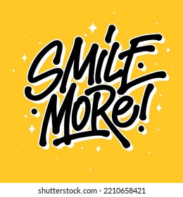 smile more.vector illustration.decorative inscription isolated on yellow background.hand drawn letters.modern typography design perfect for t shirt,poster,banner,greeting card,web,social media,etc