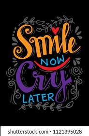 Smile Now Cry Later High Res Stock Images Shutterstock