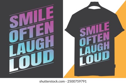 smile often laugh loud, work hard in silence let success make the noise t shirt design, Success is the sum of small efforts repeated daily, Success is not for the lazy, Success is the best revenge, 