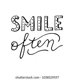 Smile often - retro style hand lettering. Great for cards, posters, prints, t-shirts, etc.
