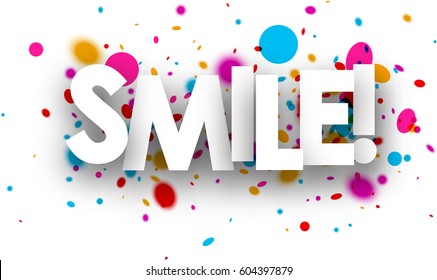 Smile paper poster with color drops. Vector illustration.