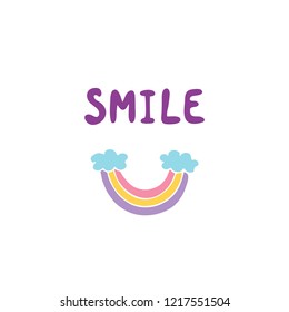 Smile positive quote with hand drawn rainbow. Colorful vector illustration isolated on white background.