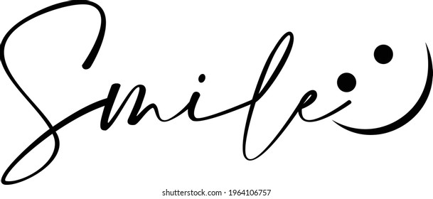 Smile, Positive Vibes, Typography for print or use as poster, card, flyer or T Shirt