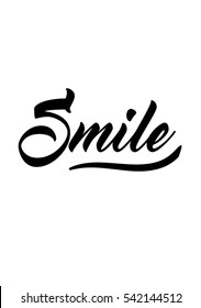 Smile quote print in vector.Lettering quotes motivation for life and happiness.