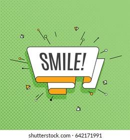 Smile! Retro design element in pop art style on halftone colorful background. Vintage motivation ribbon banner. Vector Illustration.